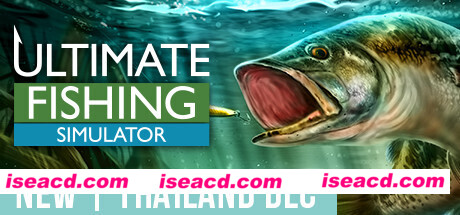 终极钓鱼模拟/Ultimate Fishing Simulator（更新集成泰国DLC）