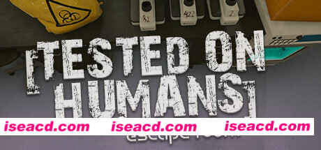人类测试：逃生室/Tested on Humans: Escape Room