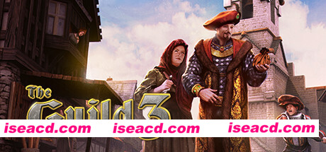 行会3/The Guild 3（更新v1.0.5）