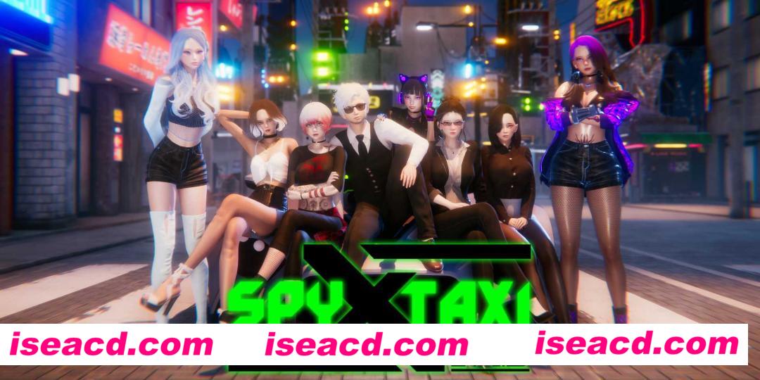 图片[2]-【SLG/AI汉化/PC+安卓/全动态】间谍 X 出租车 Spy X Taxi v1.0  AI汉化步兵版【2.2G/新作】-嘤嘤怪之家