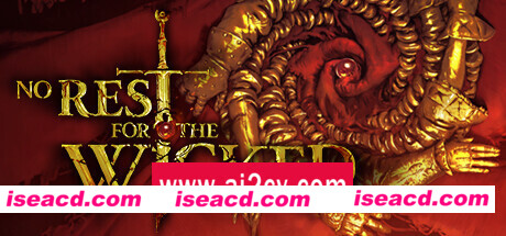 恶意不息  /No Rest for the Wicked （更新v13440）