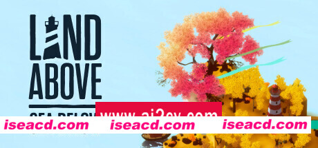 海上陆地/Land Above Sea Below