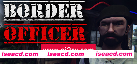 边境检察官/缉私警察   （更新v19.06.2024）