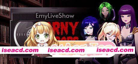 [SLG]  [微云/FM]EmyLiveShow：色欲惊魂/EmyLiveShow: Horny Horrors/官中+无码+动态 pc [236G]