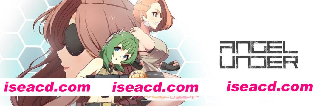 [PC-ACT] [ACT/2D/欧美]天使原型 Angel Under Prototype v1.0.0 官方正式完结版[PC/0.78G] [BD]