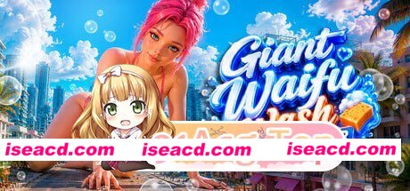 [3D]  [微云/FM]巨大老婆清洗模拟器/Giant Waifu Wash Simulator/官中+无码+动态 pc [2.94G]