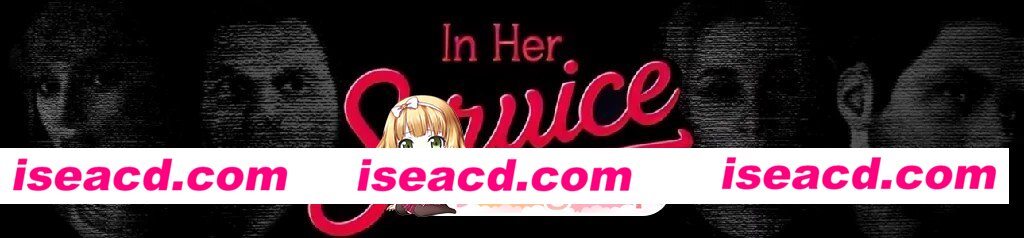 [欧美SLG/AI汉化/动画]在她的服务中 In Her Service v0.94.00 AI汉化版[PC+安卓/5.14G/更新][FM/百度]
